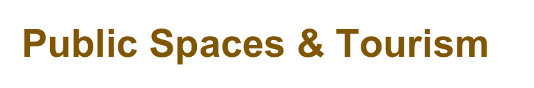 Public Spaces & Tourism